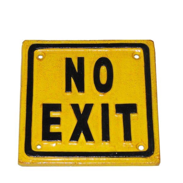 Cartello metallico No Exit - Antic Line